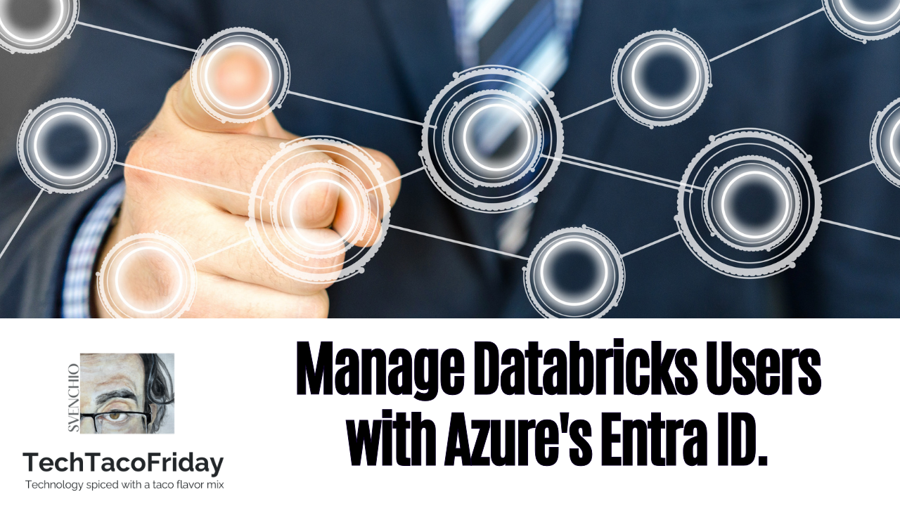 Manage Databricks Users with  Azure's Entra ID